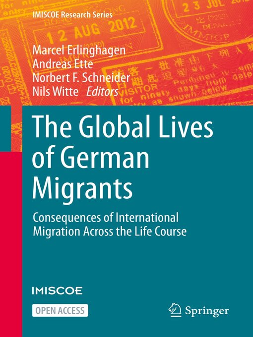 Title details for The Global Lives of German Migrants by Marcel Erlinghagen - Available